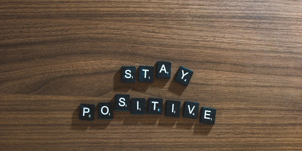 Stay Positive
